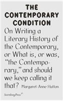 On Writing a Literary History of the Contemporary, or What is, or was, 