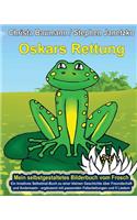 Oskars Rettung - Mein selbstgestaltetes Bilderbuch vom Frosch