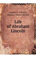 Life of Abraham Lincoln
