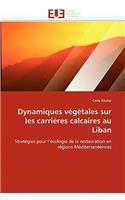 Dynamiques végétales sur les carrières calcaires au liban