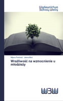 Wrażliwośc na wzmocnienie u mlodzieży