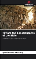 Toward the Consciousness of the Bible