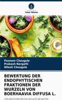 Bewertung Der Endophytischen Fraktionen Der Wurzeln Von Boerhaavia Diffusa L.