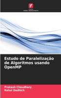Estudo de Paralelização de Algoritmos usando OpenMP