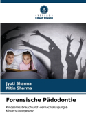 Forensische Pädodontie