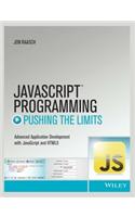 Javascript Programming: Pushing The Limits