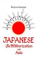 Japanese (Re)Militarization and Asia