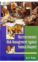 Macroeconomic Risk :Management Against Natural Disaster