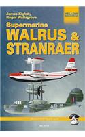 The Supermarine Walrus & Stranraer