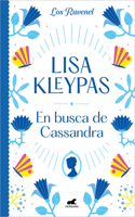 En busca de Cassandra / Chasing Cassandra: (6 LOS RAVENEL / THE RAVENELS)