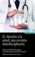 El derecho a la salud: una revision interdisciplinaria