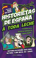 Historietas de Espana a toda leche