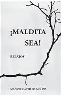 Maldita Sea!