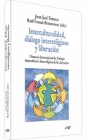 Interculturalidad, dialogo interreligioso y liberacion: I Simposio Internacional de Teologia Intercultural e Interreligiosa de la Liberacion