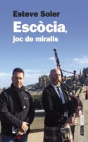 Escocia, joc de miralls