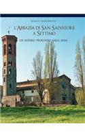 L'Abbazia Di San Salvatore a Settimo