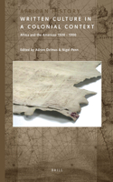 Written Culture in a Colonial Context