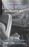 Losing weight in a relaxed way, for men