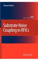 Substrate Noise Coupling in Rfics