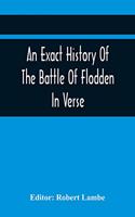 An Exact History Of The Battle Of Flodden