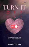 Poetry book Turn it off - Shutting Down the Pain and Emotions