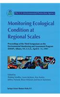 Monitoring Ecological Condition at Regional Scales