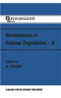 Developments in Polymer Degradation--6