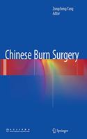 Chinese Burn Surgery