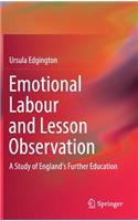 Emotional Labour and Lesson Observation
