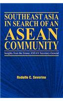 Southeast Asia in Search of an ASEAN Community