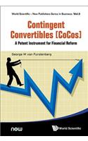 Contingent Convertibles [Cocos]: A Potent Instrument for Financial Reform