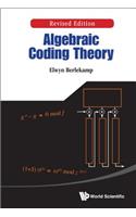 Algebraic Coding Theory (Revised Edition): Revised Edition