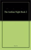 The Arabian Nights BK 2