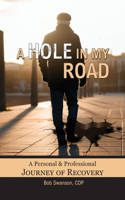 Hole in My Road