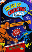 The Art of Collecting Comics