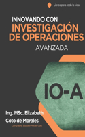 Innovando con Investigación de Operaciones