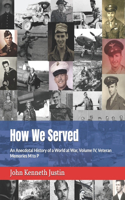 How We Served