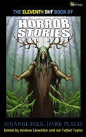 Eleventh Bhf Book of Horror Stories - Strange Folk, Dark Places