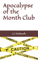 Apocalypse of the Month Club
