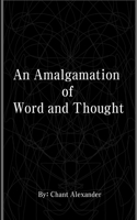 Amalgamation of Word and Thought