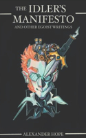 Idler's Manifesto