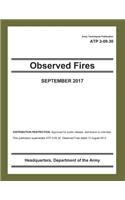 Army Techniques Publication ATP 3-09.30 Observed Fires: Updated version