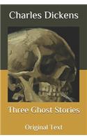 Three Ghost Stories: Original Text