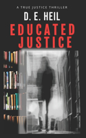 Educated Justice