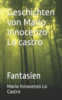 Geschichten von Mario Innocenzo Lo castro