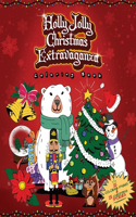 Holly Jolly Christmas Extravaganza Coloring Book