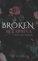 Broken Seraphina