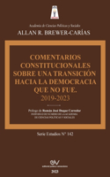 Comentarios Constitucionales Sobre Una Transición a la Democracia Que No Fue