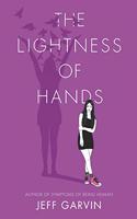 The Lightness of Hands