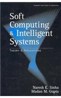 Soft Computing and Intelligent Systems: Theory and Applications